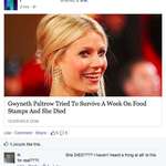 image for Gwyneth Paltrow Tried To Survive A Week On Food Stamps And She Died