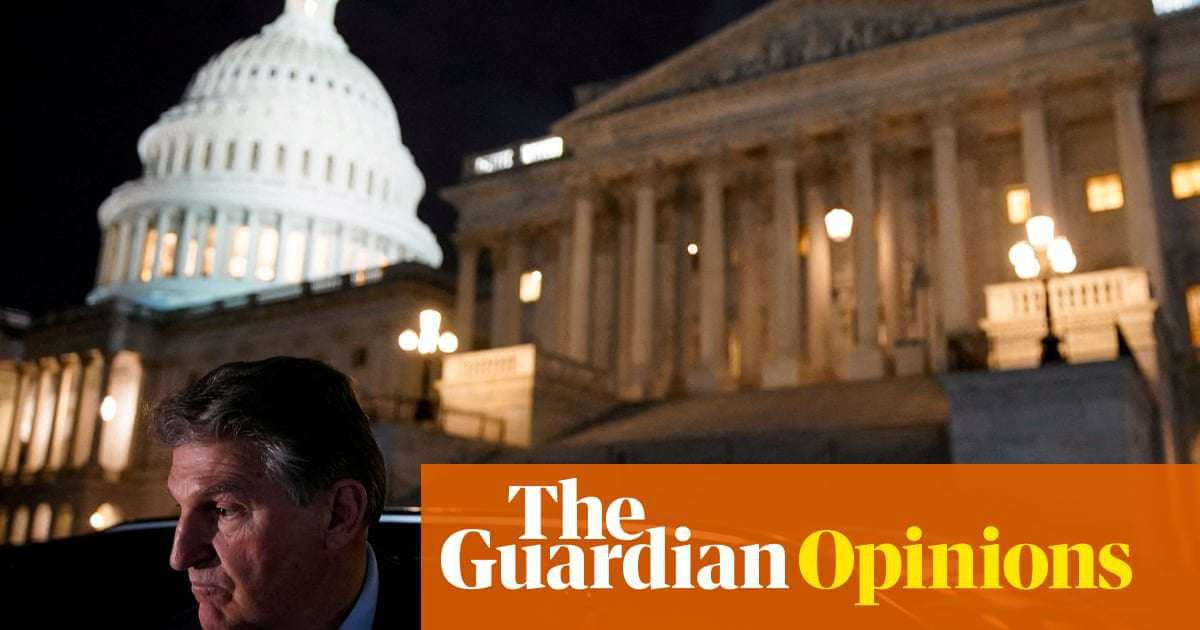 image for Joe Manchin knifed progressives in the back. They won’t forgive, and won’t forget | Andrew Gawthorpe