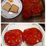 image for I grew a tomato so big that the slices completely cover slices of toast.