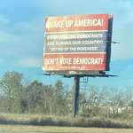 image for Lots of billboards like this driving through Southwest Louisiana.