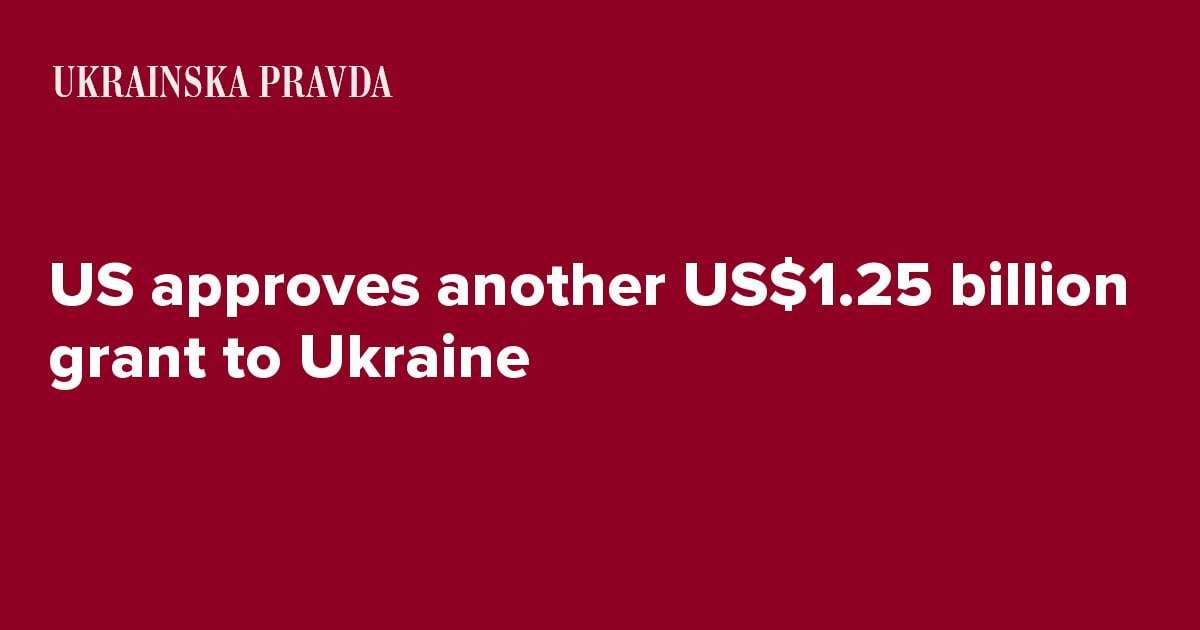 image for US approves another US$1.25 billion grant to Ukraine