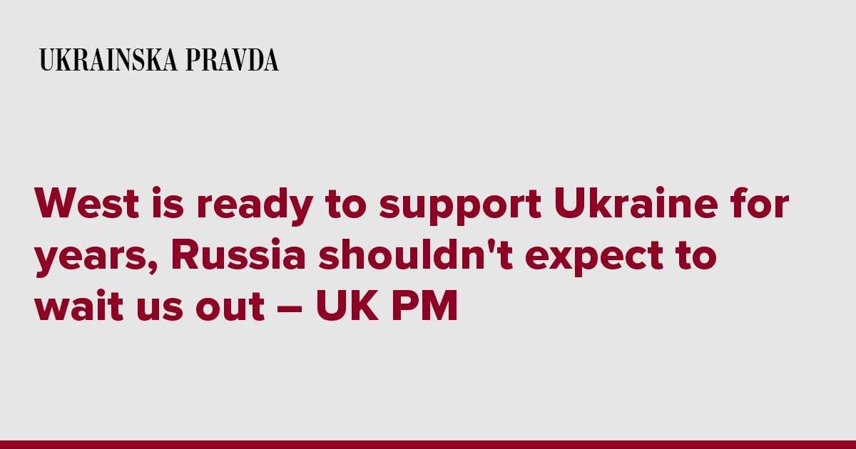 image for West is ready to support Ukraine for years, Russia shouldn't expect to wait us out – UK PM
