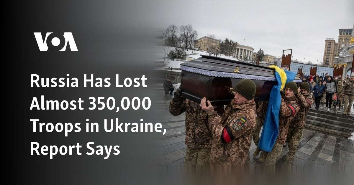 image for Russia Has Lost Almost 350,000 Troops in Ukraine, Report Says