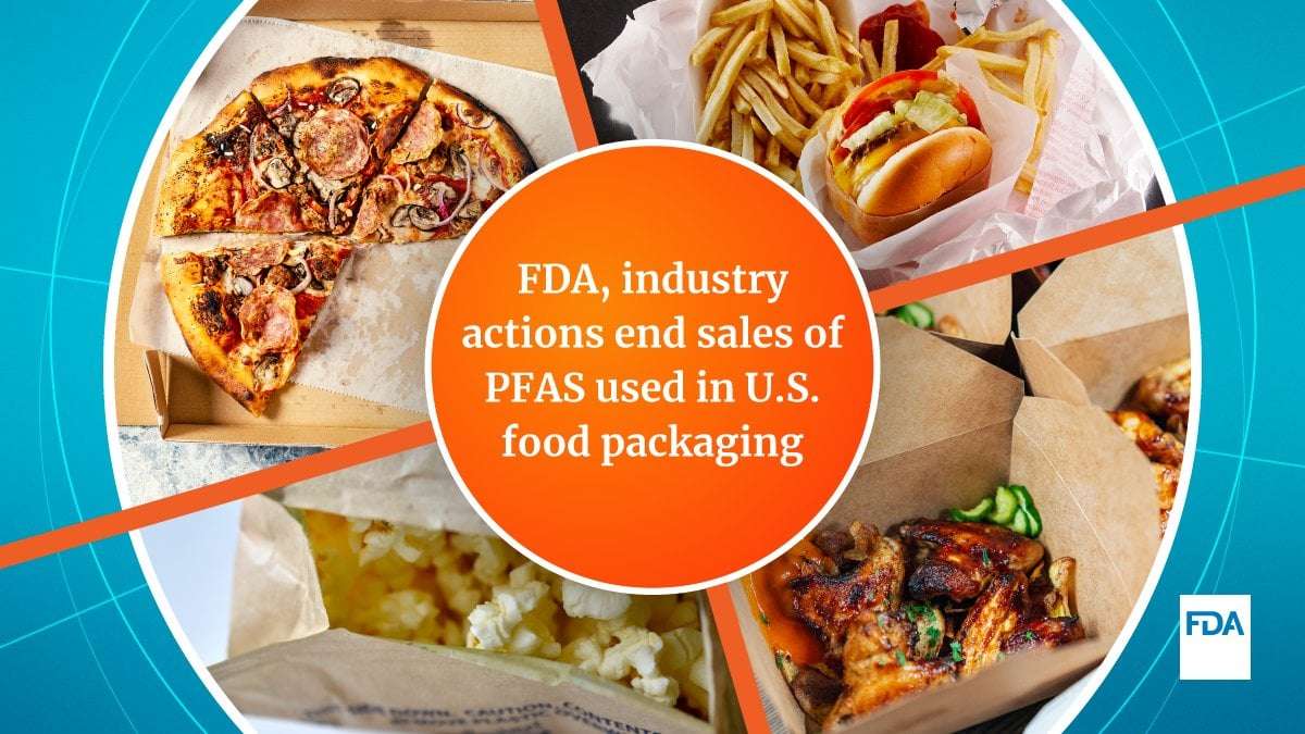 image for FDA Announces PFAS Used in Grease-Proofing Agents for Food Packaging No Longer Being Sold in the U.S.