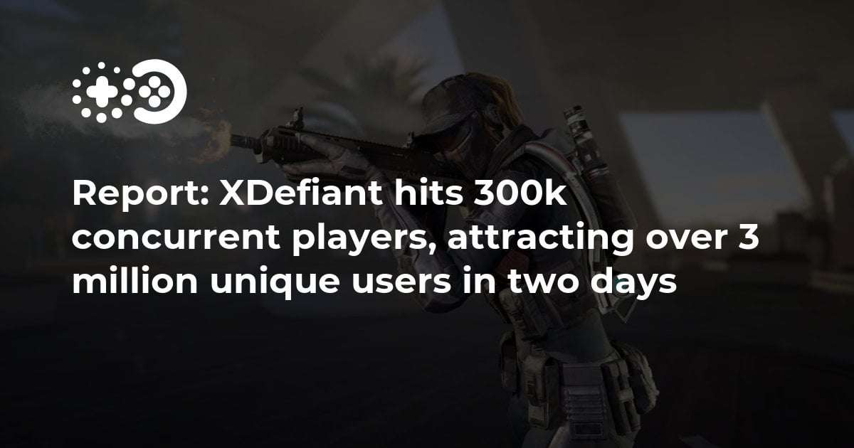 image for Report: XDefiant hits 300k concurrent players, attracting over 3 million unique users in two days