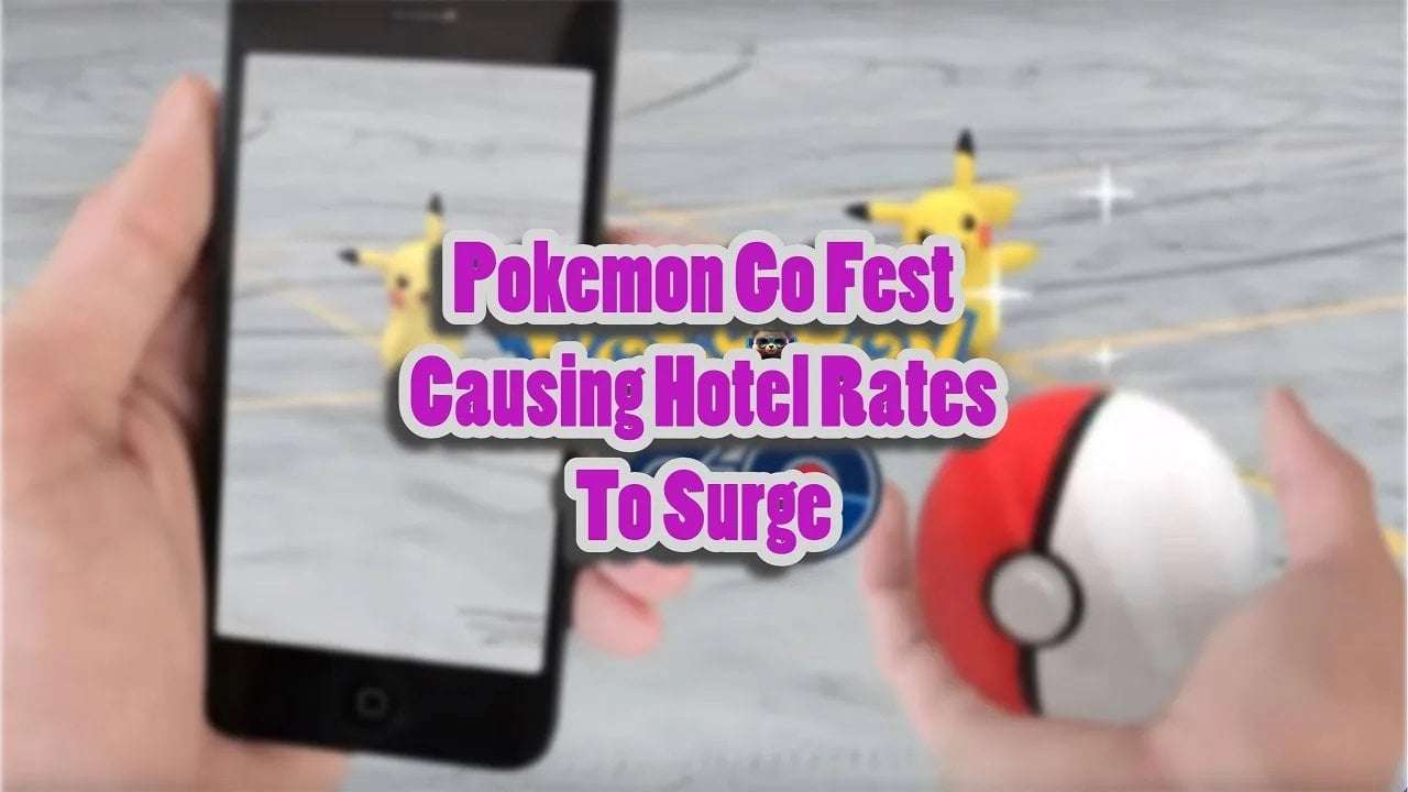 image for People Are Paying $500 A Night For Hotels To Attend Pokémon Go Fest