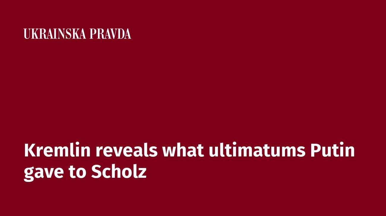 image for Kremlin reveals what ultimatums Putin gave to Scholz