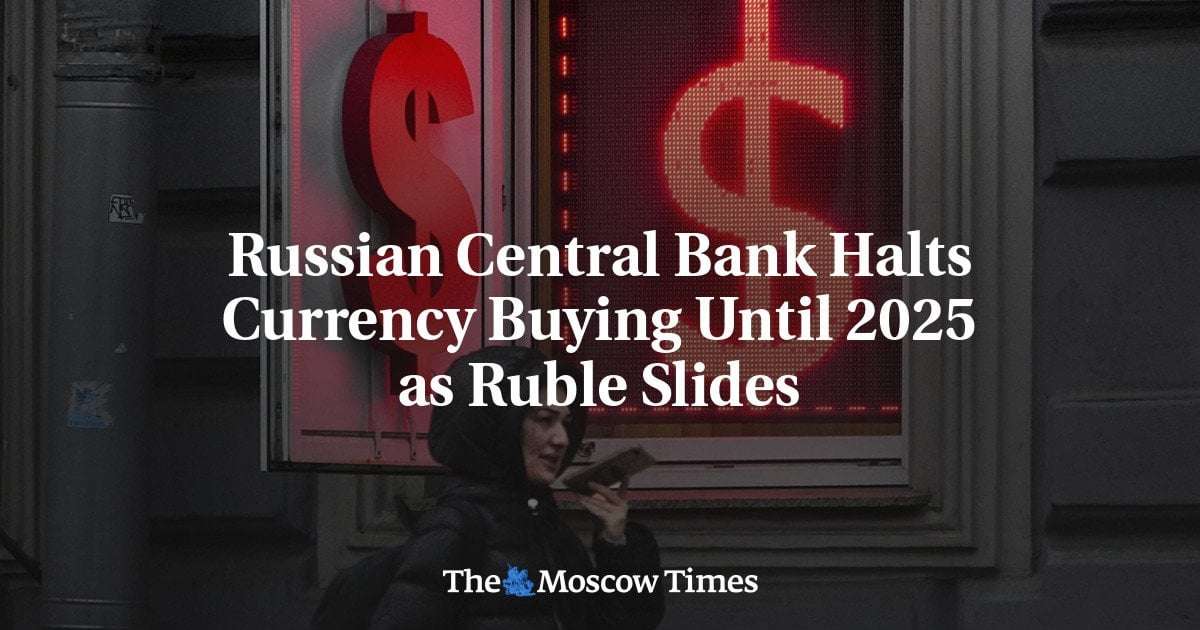 image for Russian Central Bank Halts Currency Buying Until 2025 as Ruble Slides
