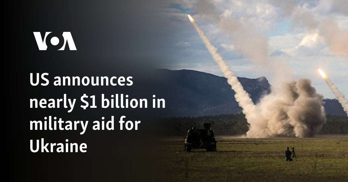 image for US announces nearly $1 billion in military aid for Ukraine
