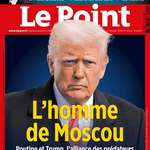 image for Trump on the cover of French magazine Le Point: Man from Moscow