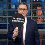 image for Stephen Colbert on The Late Show last night.
