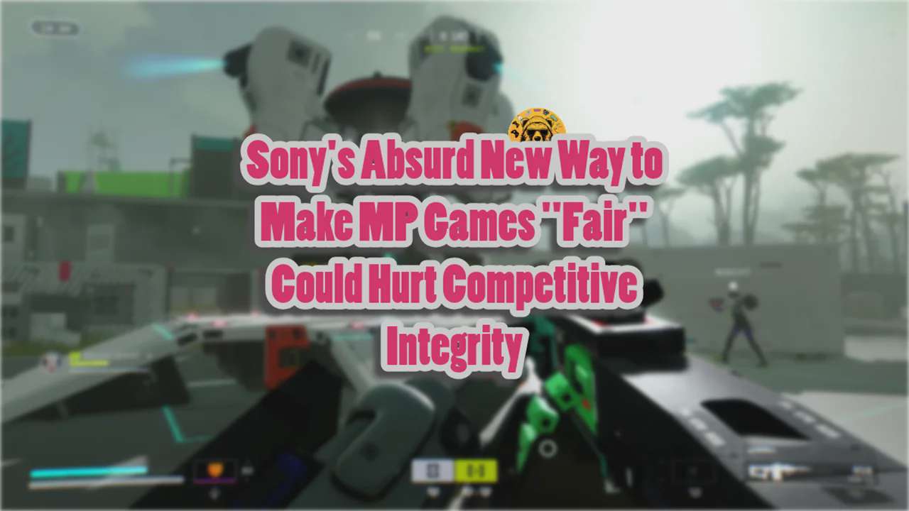 image for Sony’s Absurd New Way to Make MP Games “Fair” Could Hurt Competitive Integrity