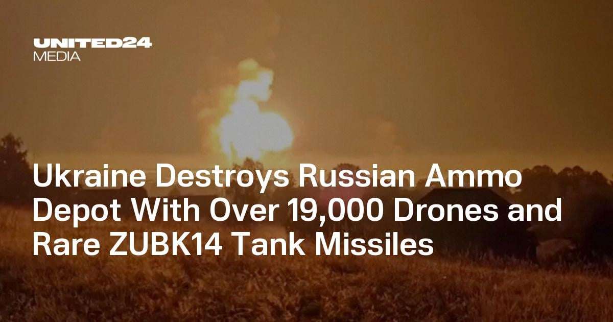 image for Ukraine Destroys Russian Ammo Depot With Over 19,000 Drones and Rare ZUBK14 Tank Missiles
