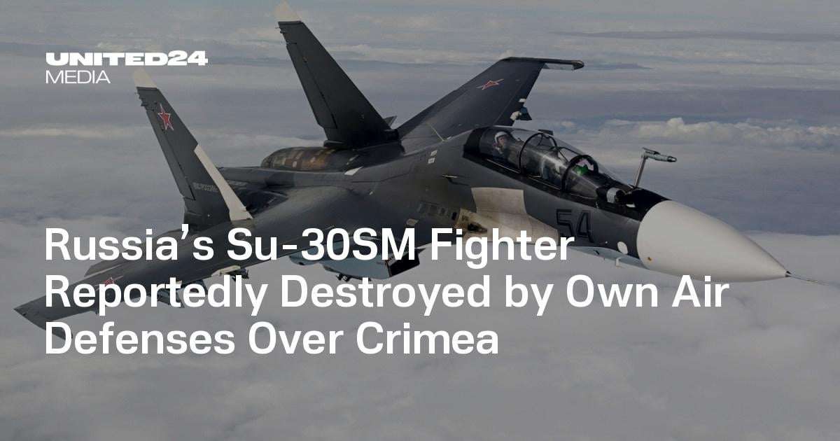 image for Russia’s Su-30SM Fighter Reportedly Destroyed by Own Air Defenses Over Crimea — UNITED24 Media