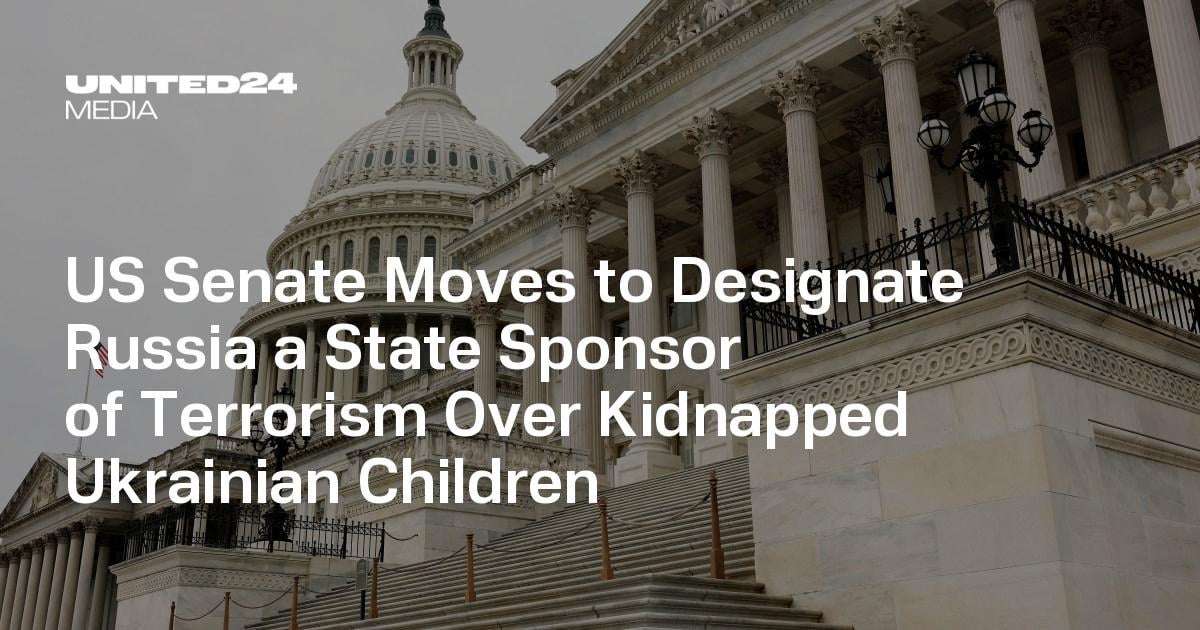 image for US Senate Moves to Designate Russia a State Sponsor of Terrorism Over Kidnapped Ukrainian Children — UNITED24 Media