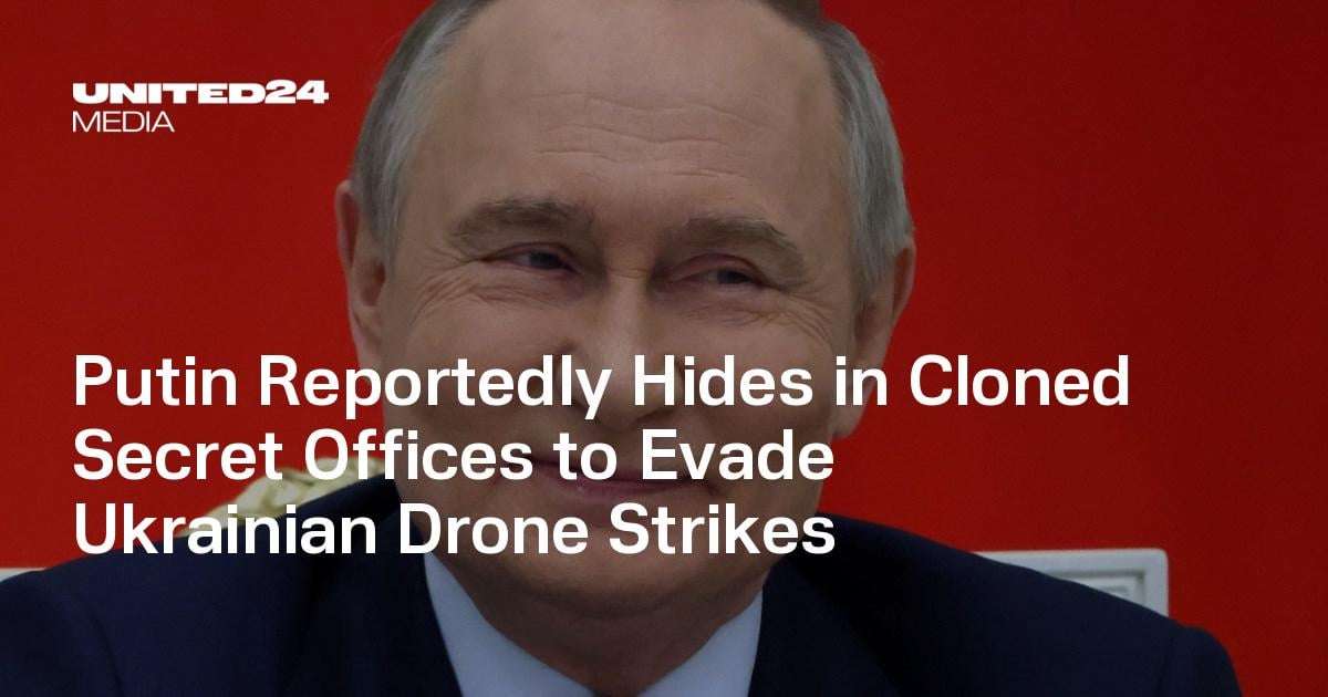 image for Putin Reportedly Hides in Cloned Secret Offices to Evade Ukrainian Drone Strikes — UNITED24 Media