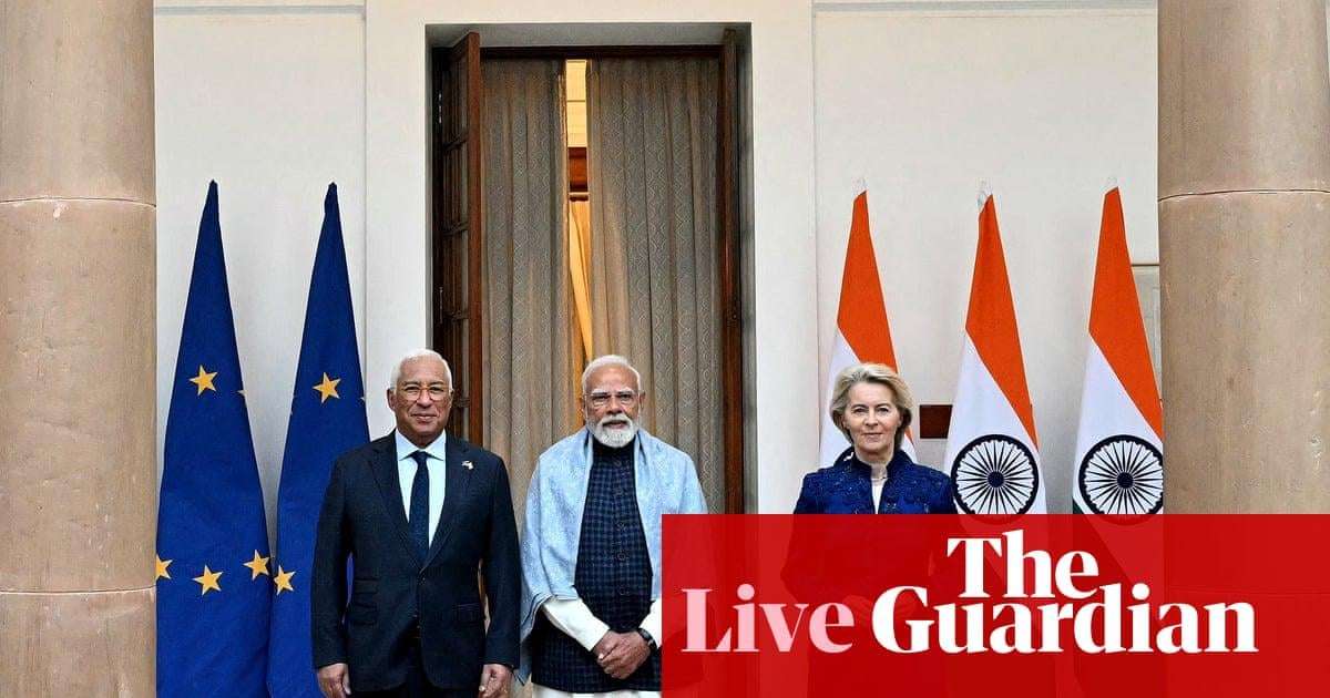 image for EU-India deal ‘accelerated’ over past six months amid Trump’s tariff threats – Europe live