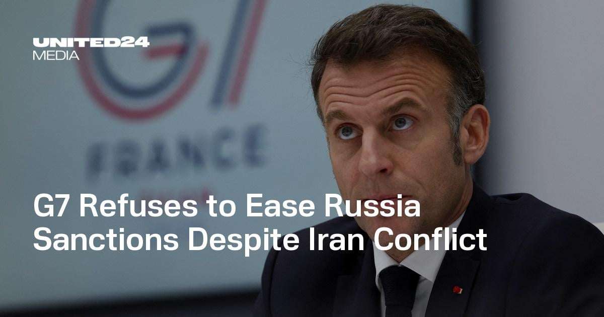 image for G7 Refuses to Ease Russia Sanctions Despite Iran Conflict