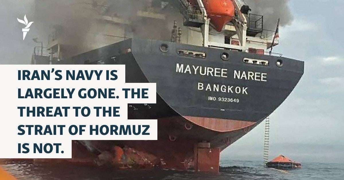 image for Iran's Navy Is Largely Gone. The Threat To The Strait Of Hormuz Is Not.