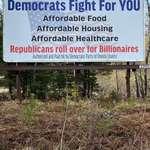 image for Way up north in Oneida County, WI, a sign by local Dems calls out GOP for serving billionaires. (OC)